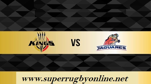Southern Kings vs Jaguares live