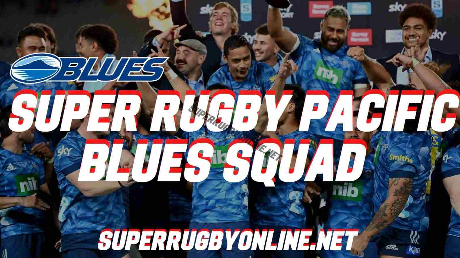 Blues Pacific Super Rugby Squad Revealed