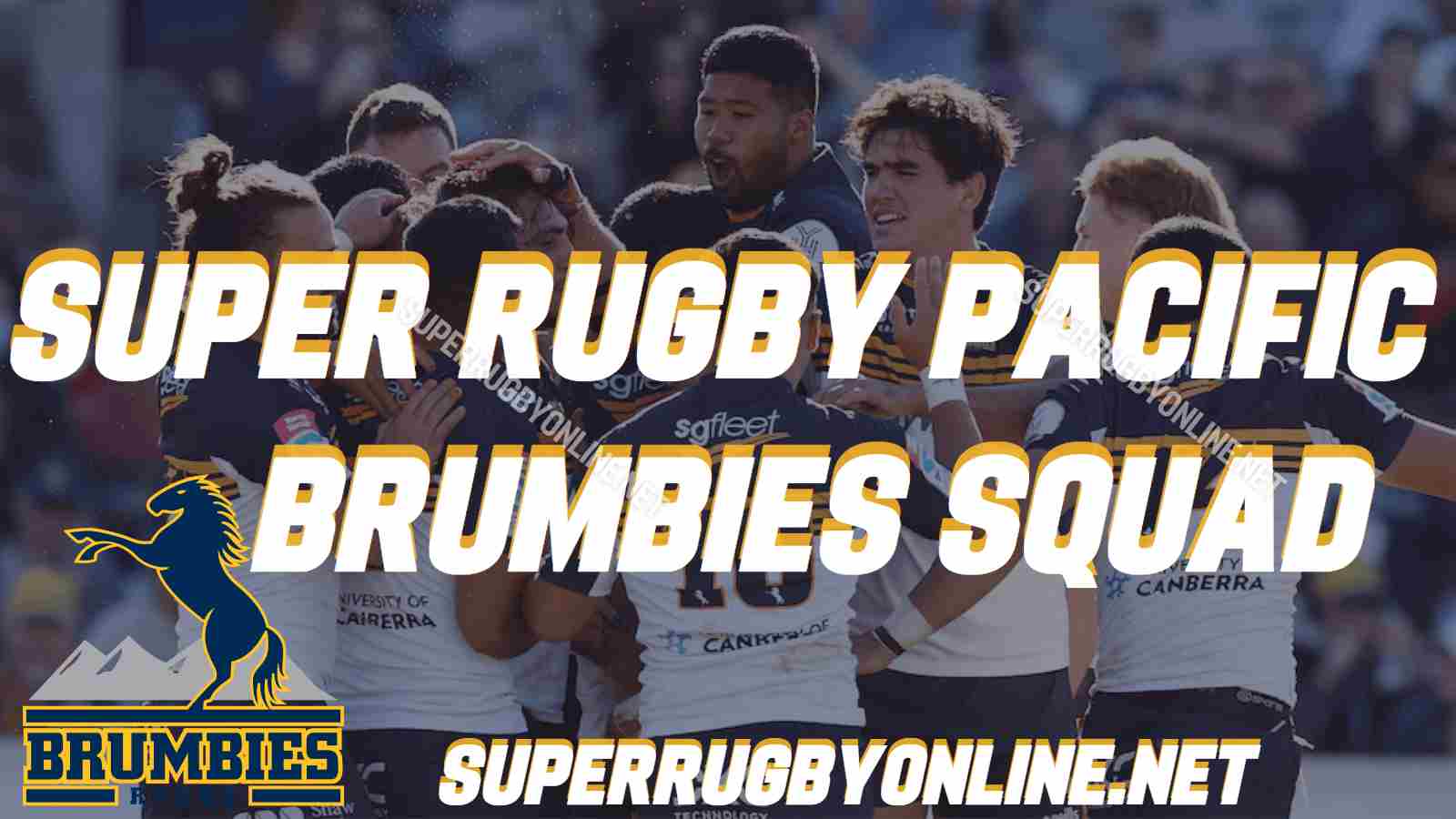 Brumbies Squad Super Rugby Pacific Live
