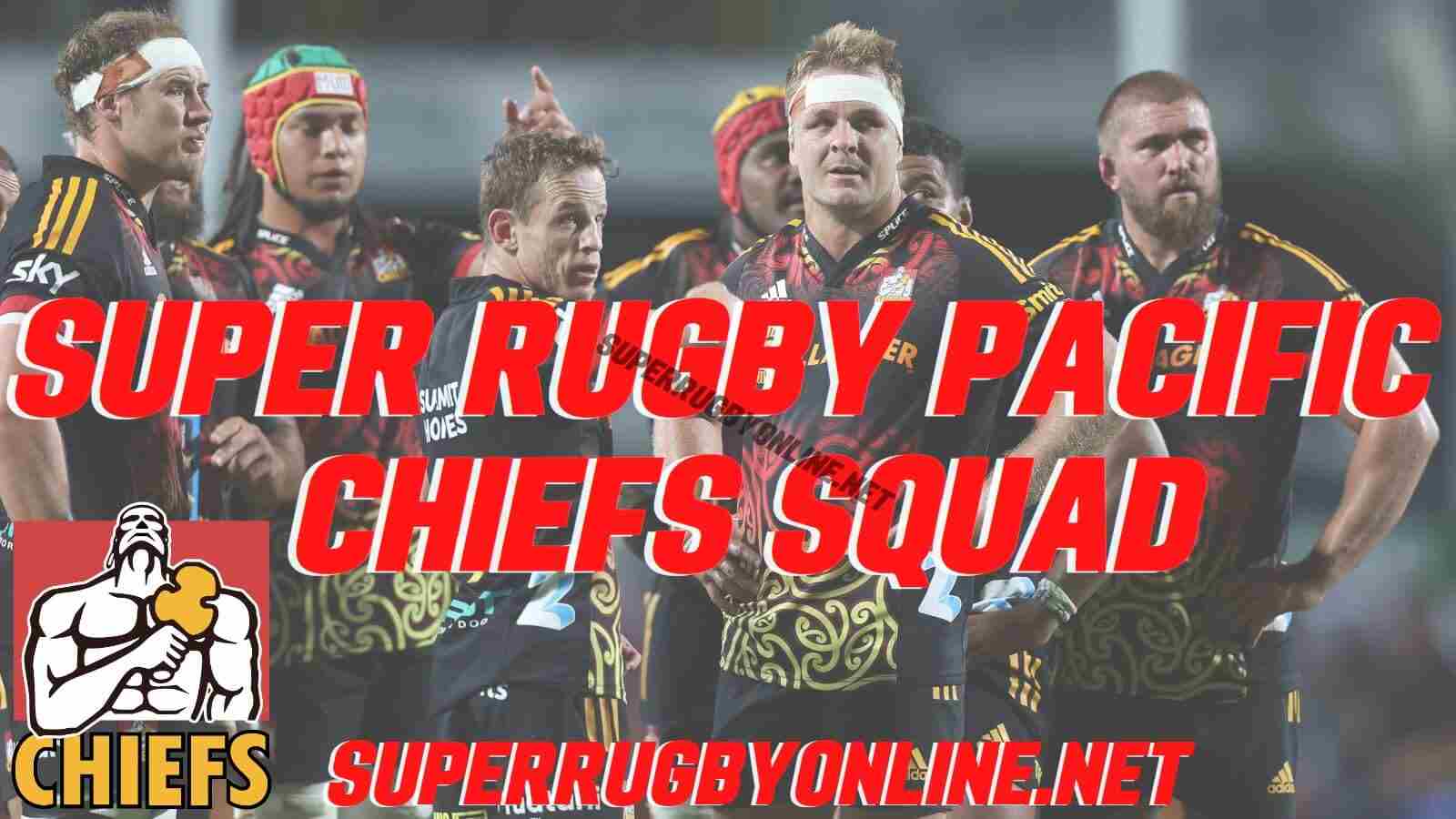 Chiefs Super Rugby Squad Announce