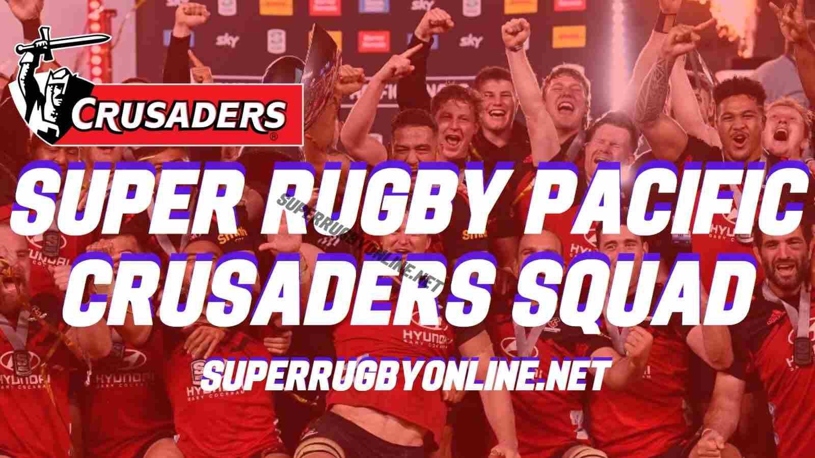 Crusaders Super Rugby Squad Announce