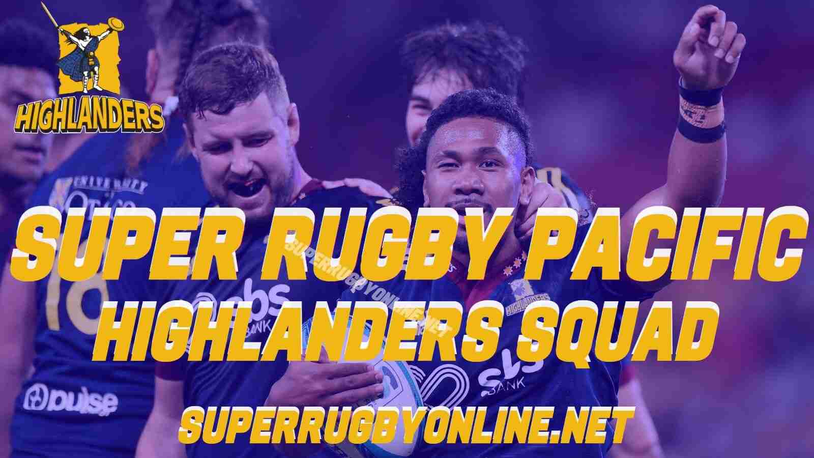 Super Rugby Pacific Highlanders Squad