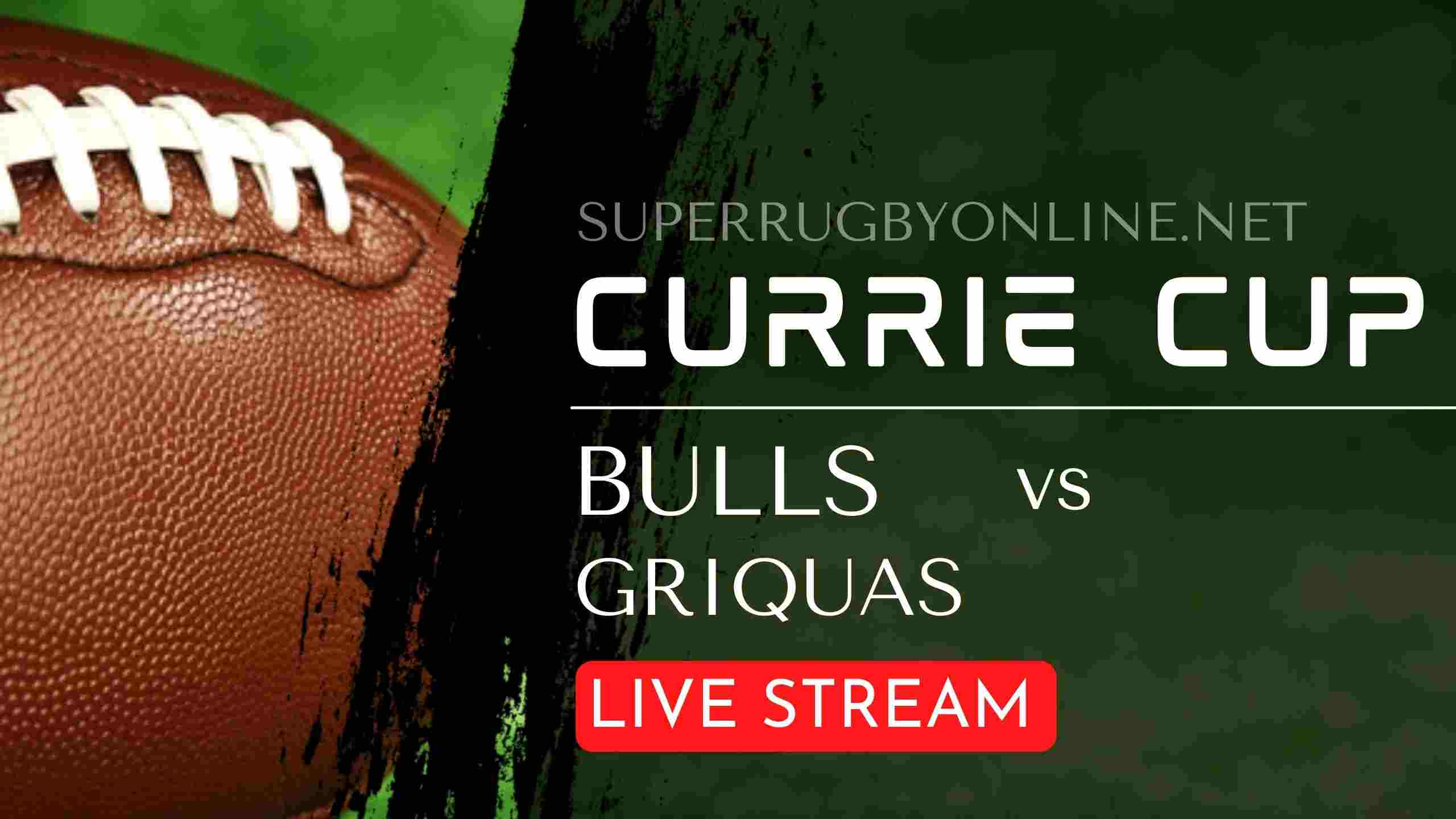 Bulls VS Griquas Full Rugby Matches Live Online