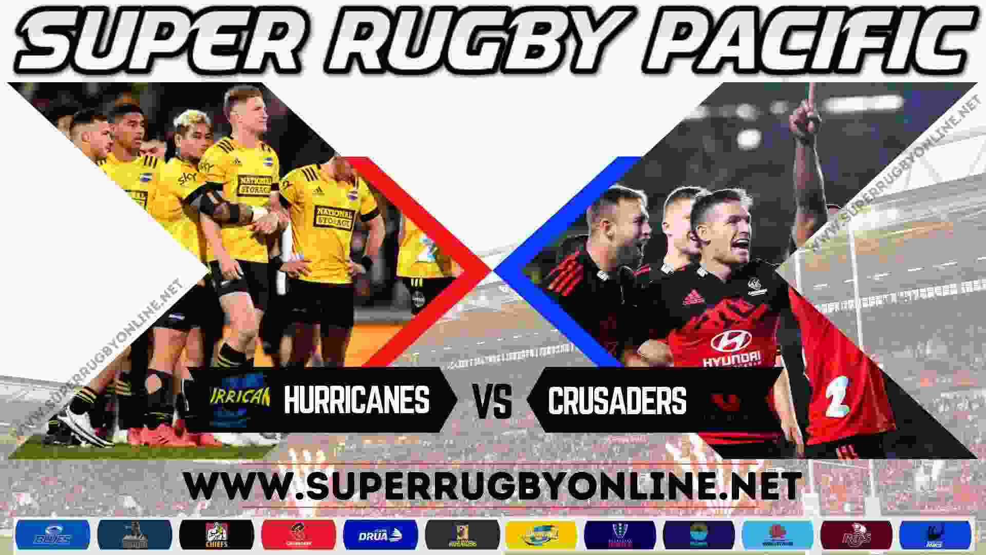 Hurricanes VS Crusaders Super Rugby Live Stream