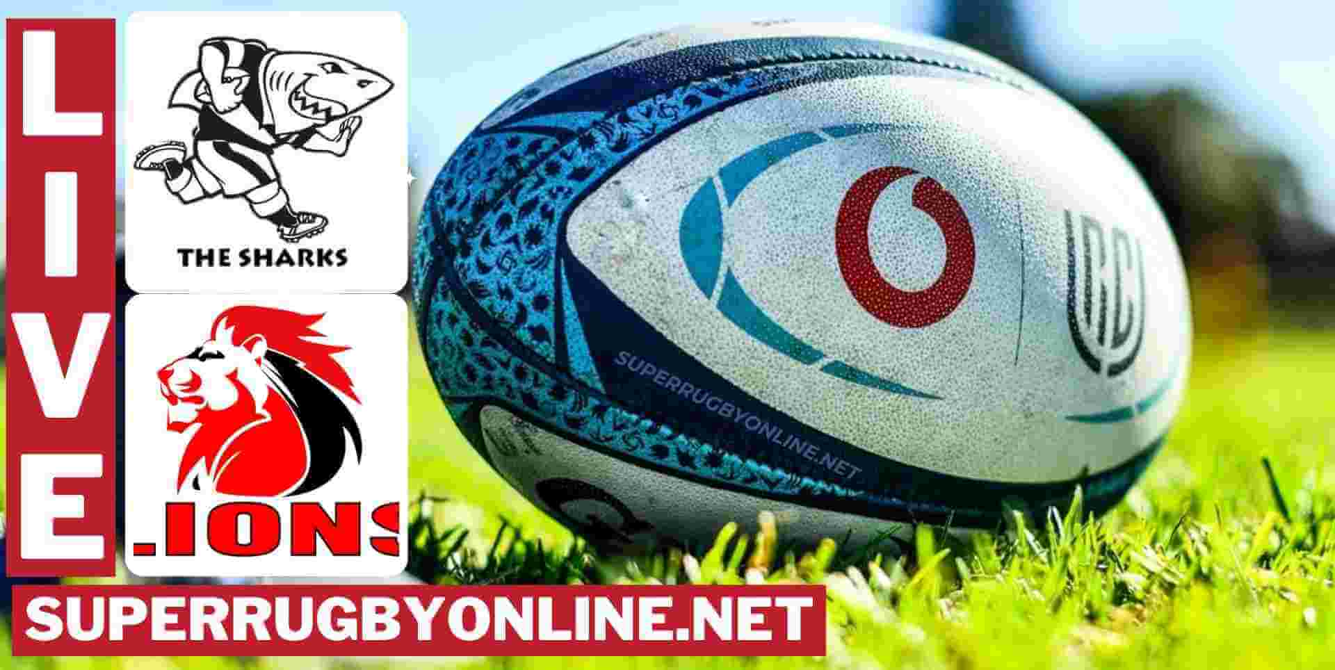 Live Sharks Vs Lions Rugby Stream