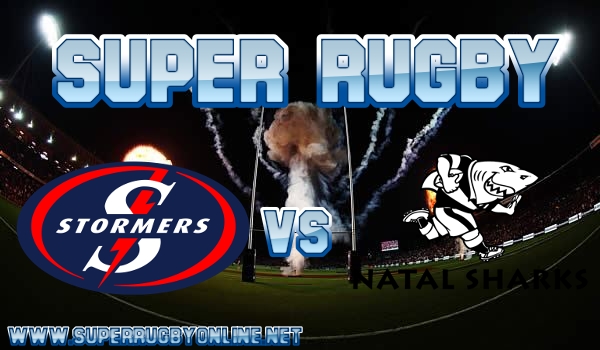 Stormers VS Sharks Super Rugby Live Stream