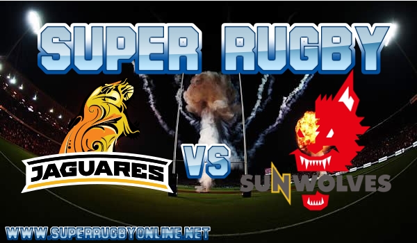 Sunwolves VS Jaguares Live Stream