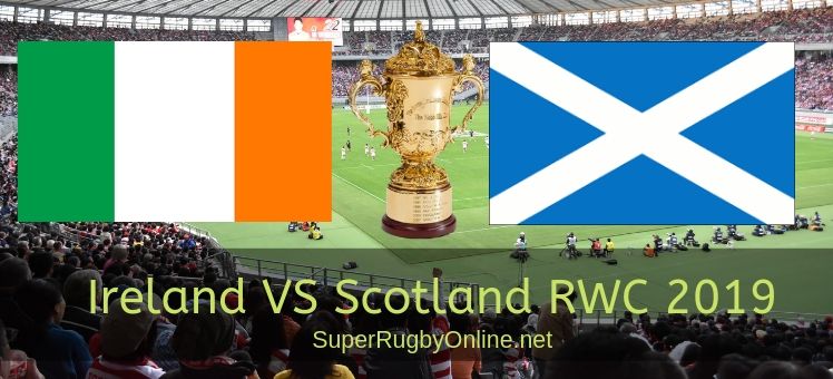 Scotland VS Ireland RWC 2019 Live Stream