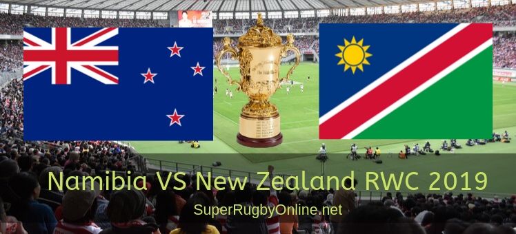 New Zealand VS Namibia Rwc 2019 Live Stream