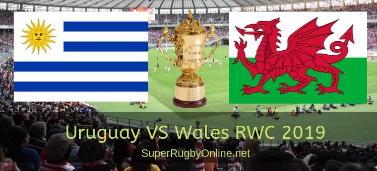 Wales VS Uruguay RWC 2019 Live Stream