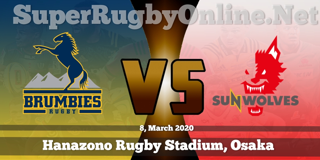 Brumbies vs Sunwolves Rugby Live