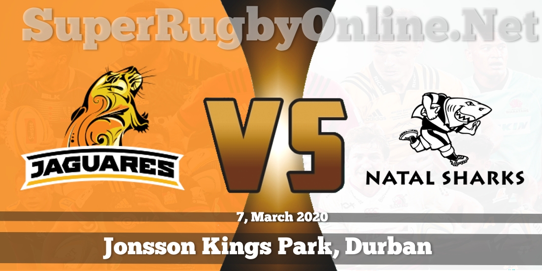 Watch Jaguares vs Sharks Coverage