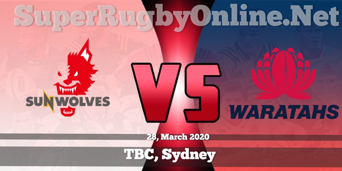 2018 Waratahs vs Sunwolves Live Stream