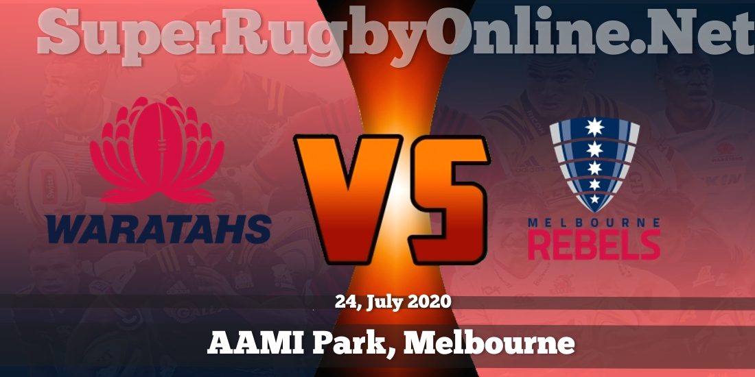 Rebels VS Waratahs Live Stream