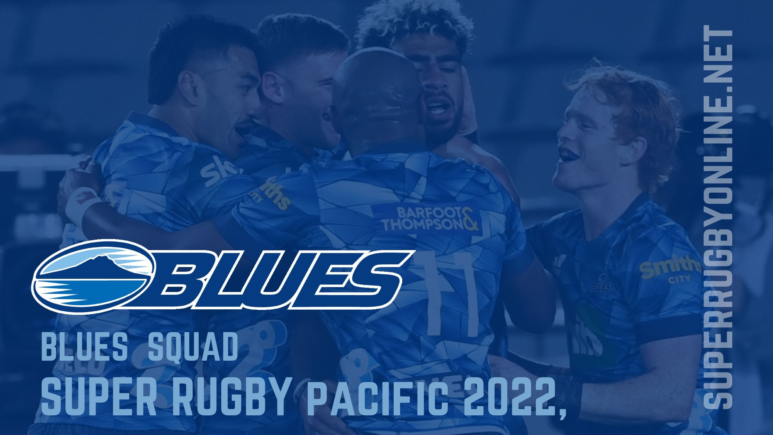 Blues Pacific Super Rugby Squad Revealed