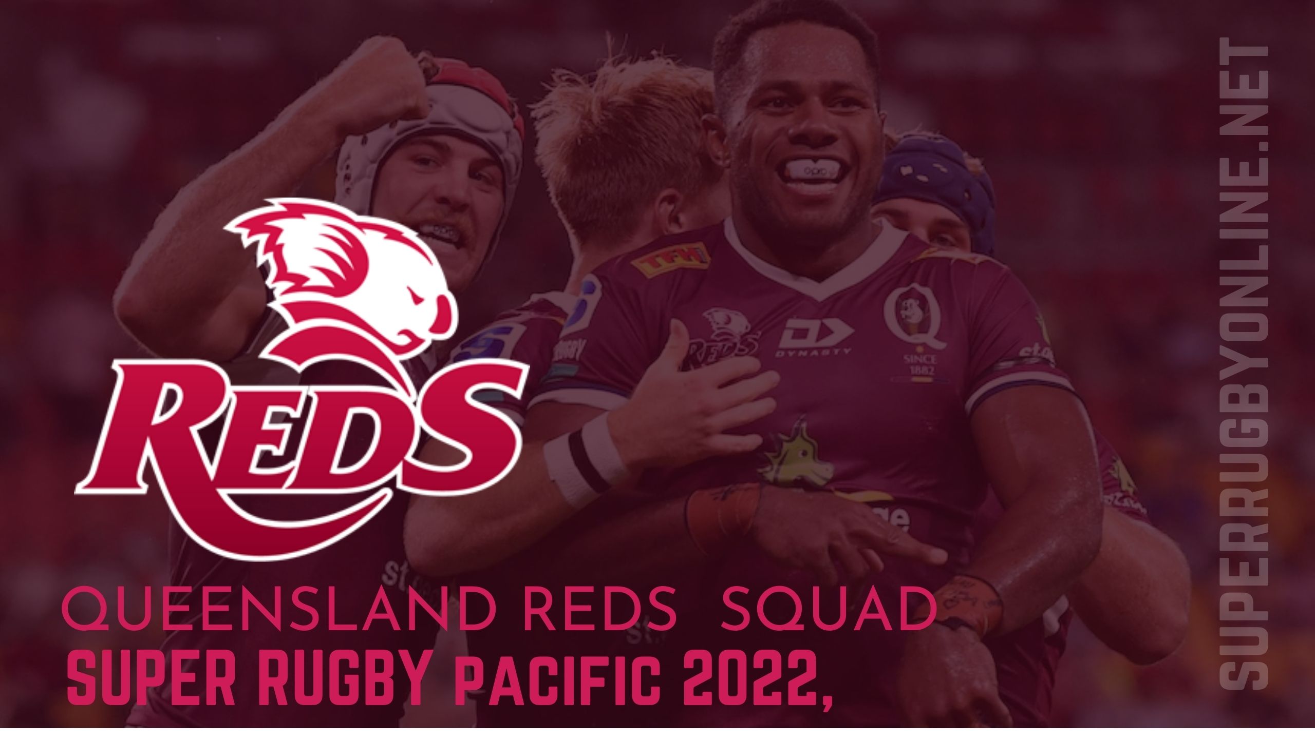 Queensland Reds Confirm Squad Super Rugby Pacific