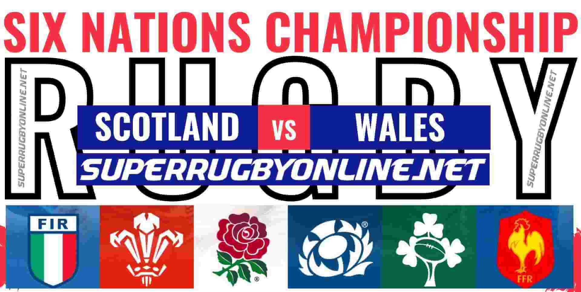 Wales Vs Scotland Rugby Live Stream Six Nations