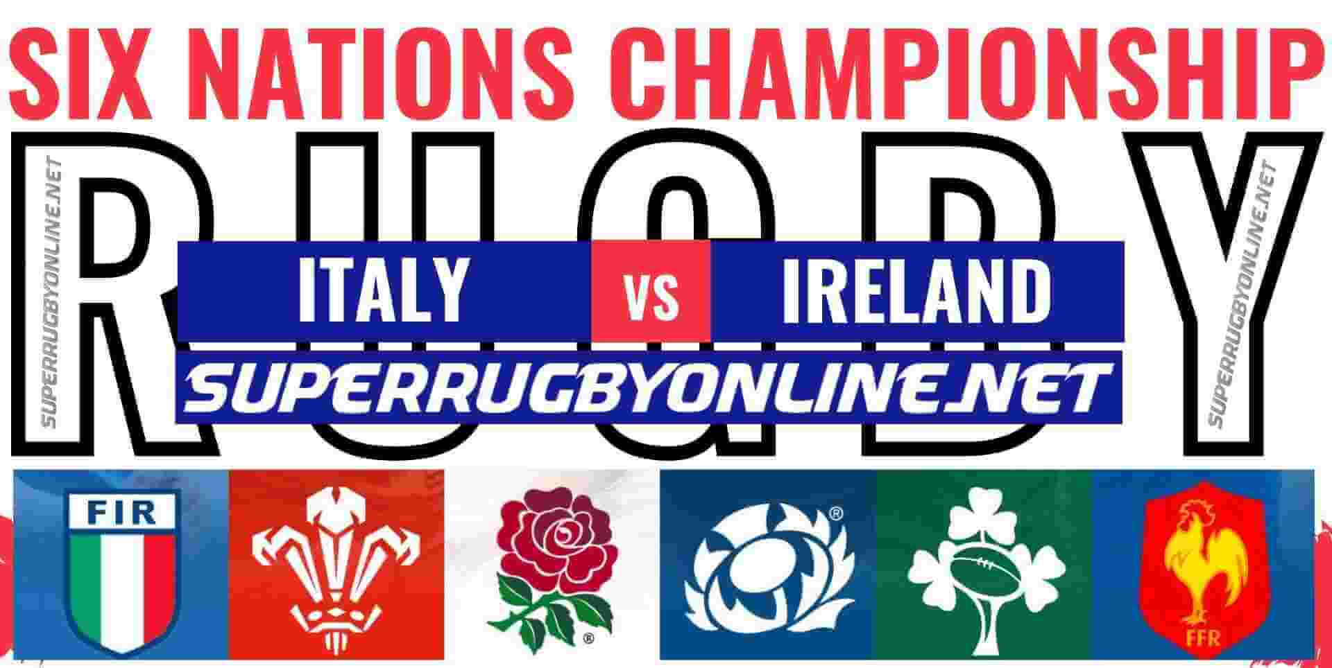 Ireland vs Italy Rugby Live Stream Six Nations