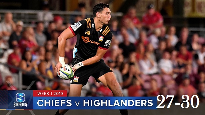 Highlights Round 1 Super Rugby Chiefs  Vs Highlanders 2019