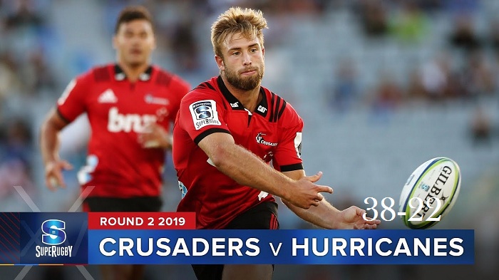 Highlights Round 2 Super Rugby Hurricanes VS Crusaders 2019