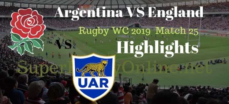 Argentina VS England RWC 2019 Highlights