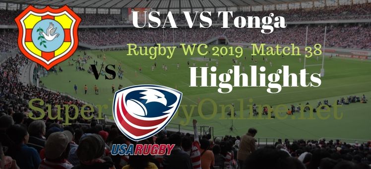 USA VS Tonga RWC 2019 Highlights