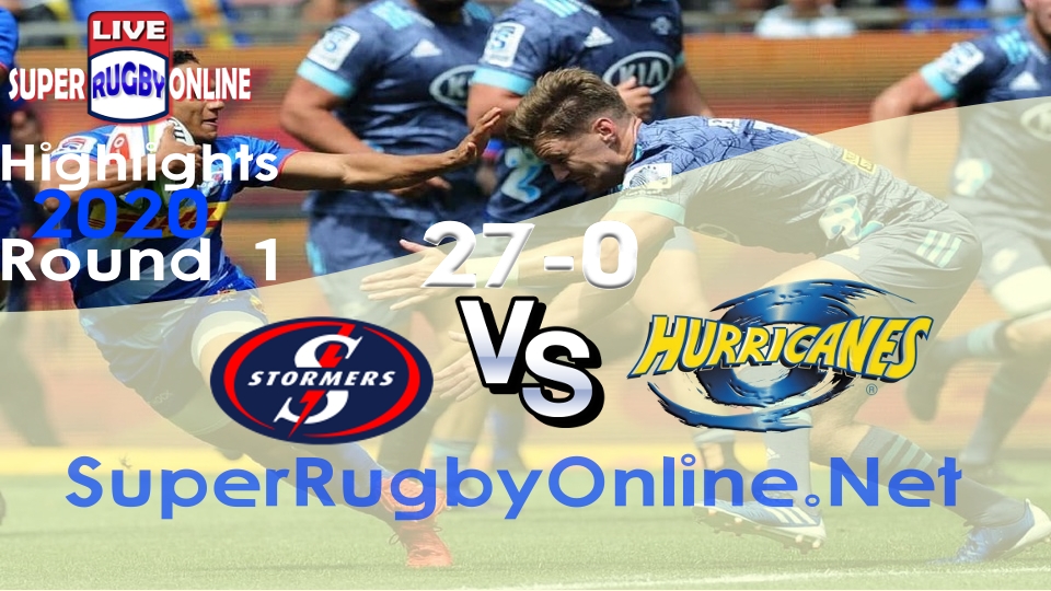 Hurricanes VS Stormers Rd 1 2020 Super Rugby Highlights
