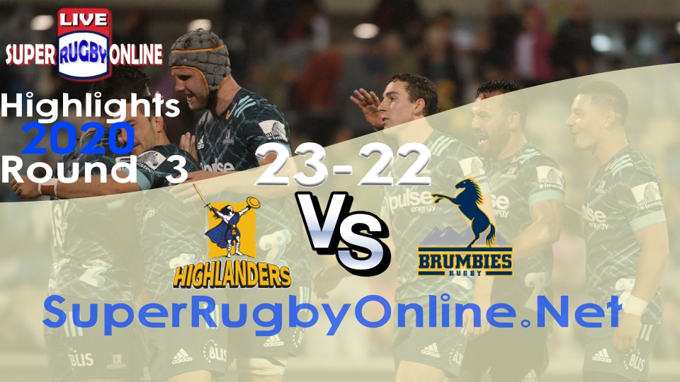 Highlanders VS Brumbies Rd 3 2020 Super Rugby Highlights