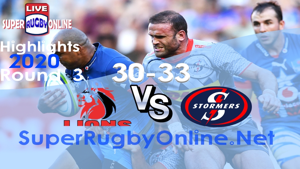 Lions VS Stormers Rd 3 2020 Super Rugby Highlights