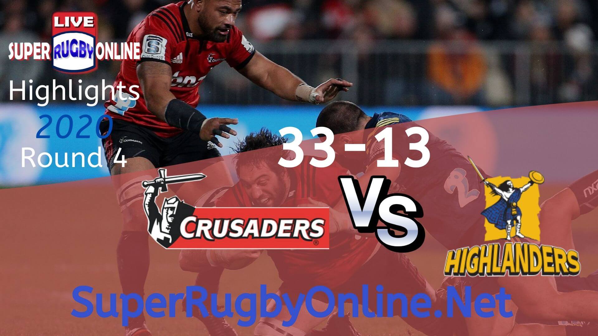 Crusaders Vs Highlanders Rd 4 2020 Super Rugby Highlights