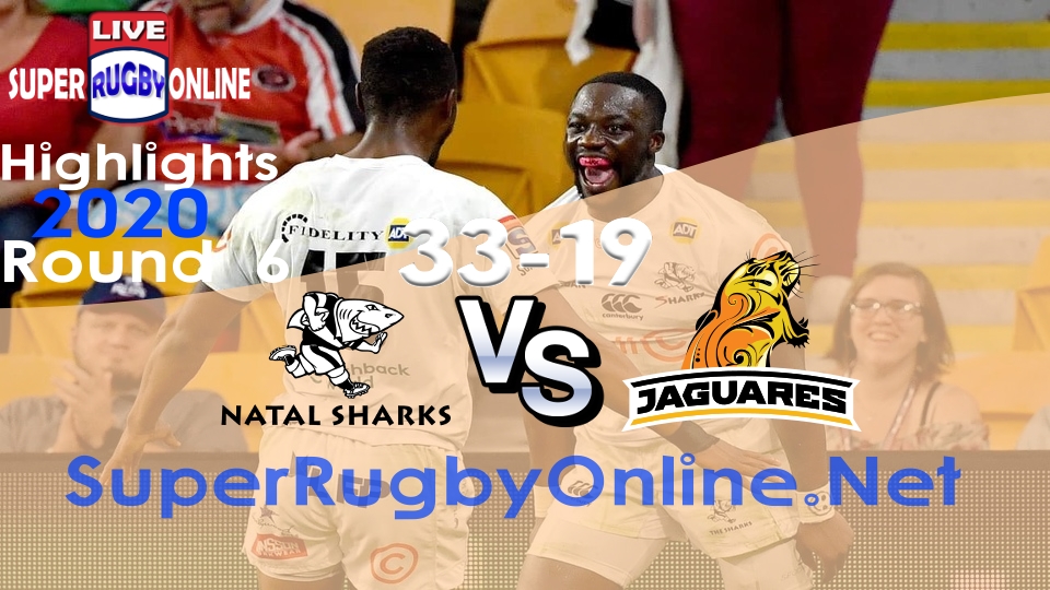 Jaguares VS Sharks Rd 6 2020 Super Rugby Highlights