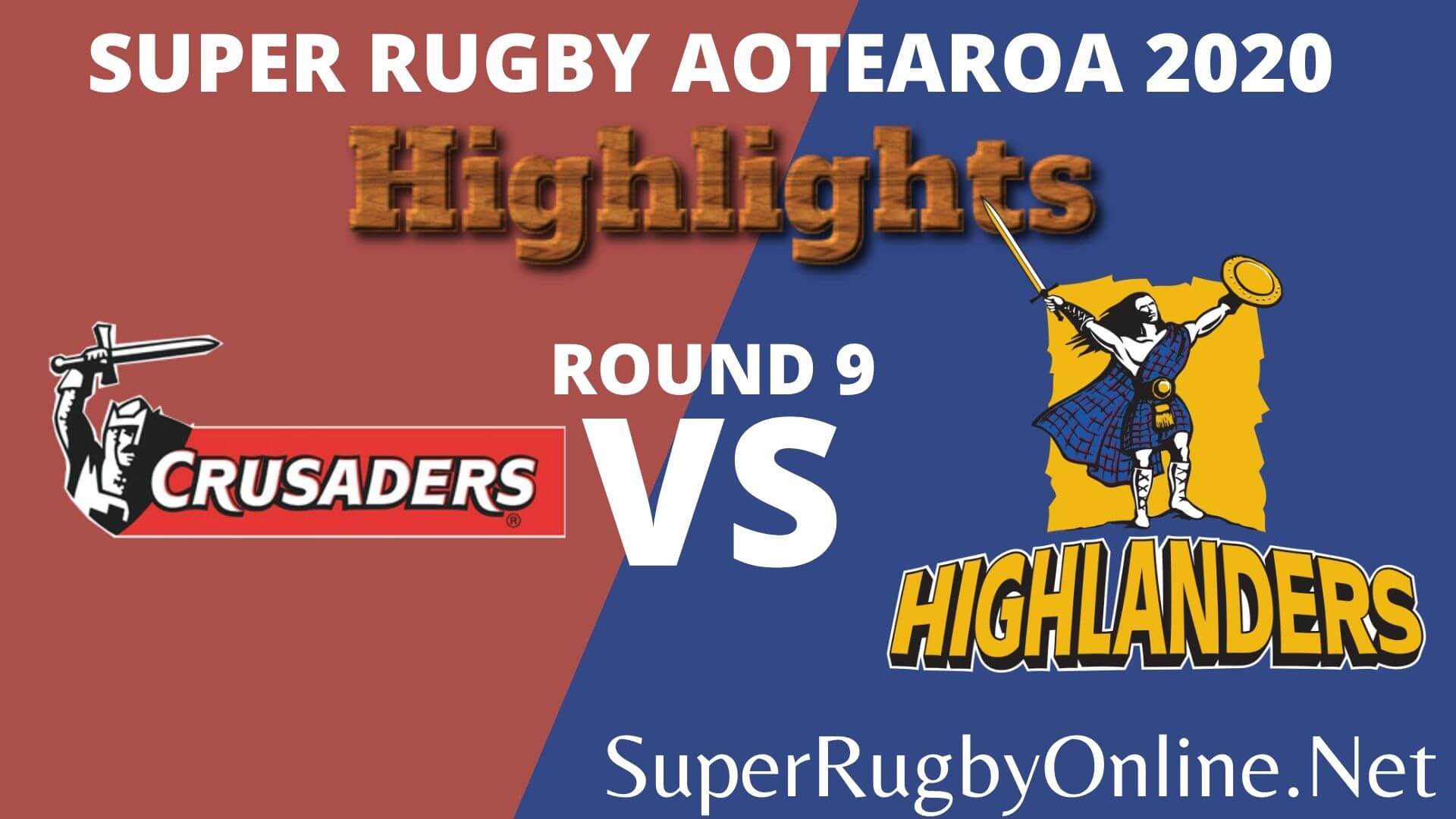 Crusaders Vs Highlanders Rd 9 Highlights 2020 Super Rugby Aotearoa