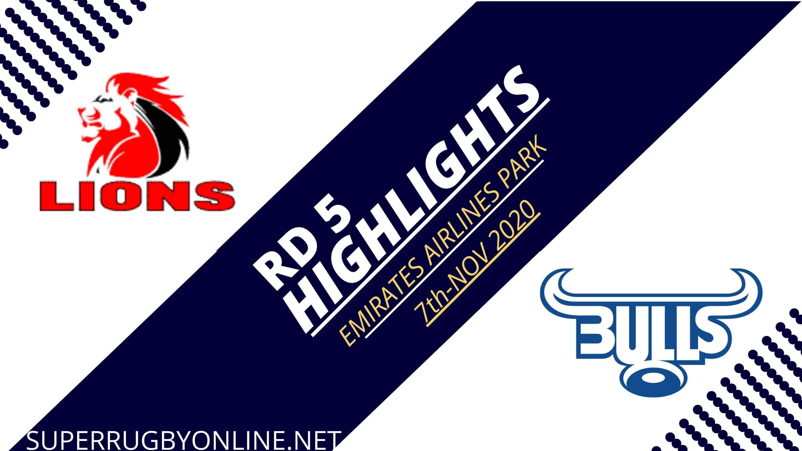 Lions vs Bulls Rd 5 Highlights 2020