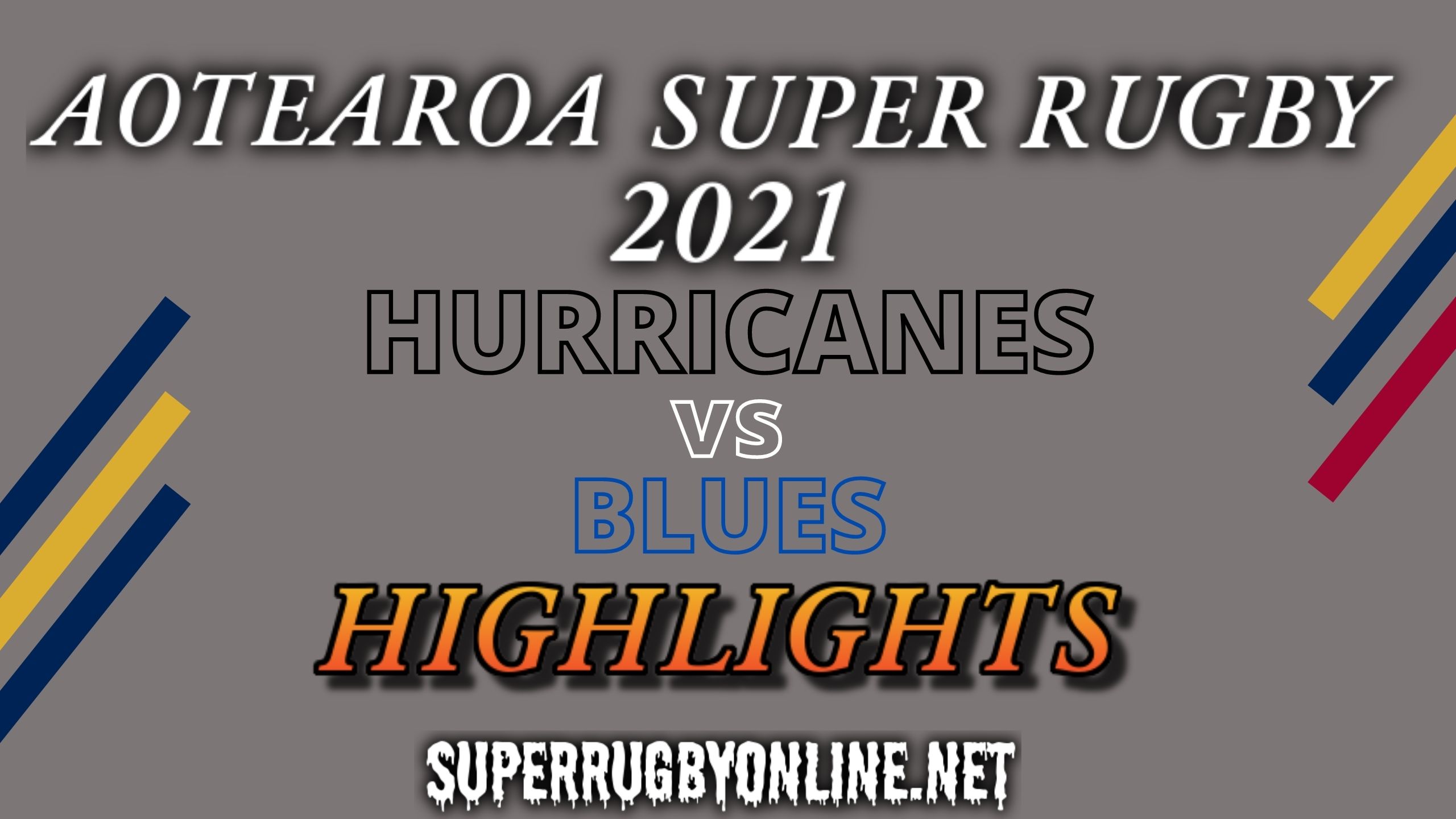 Hurricanes Vs Blues Rd 1 Highlights 2021 Aotearoa Rugby
