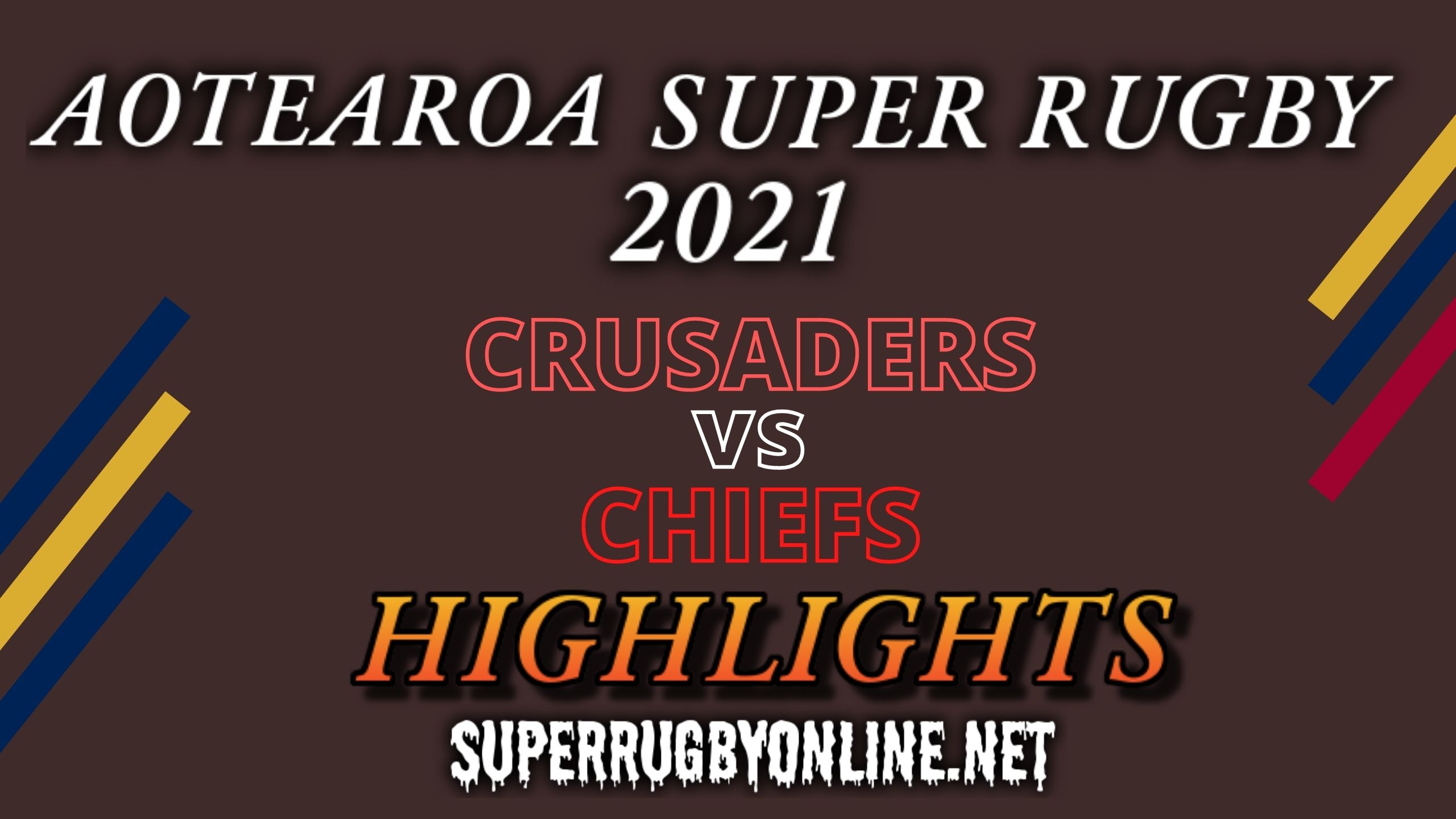 Crusaders Vs Chiefs Highlights 2021 Rugby Aotearoa