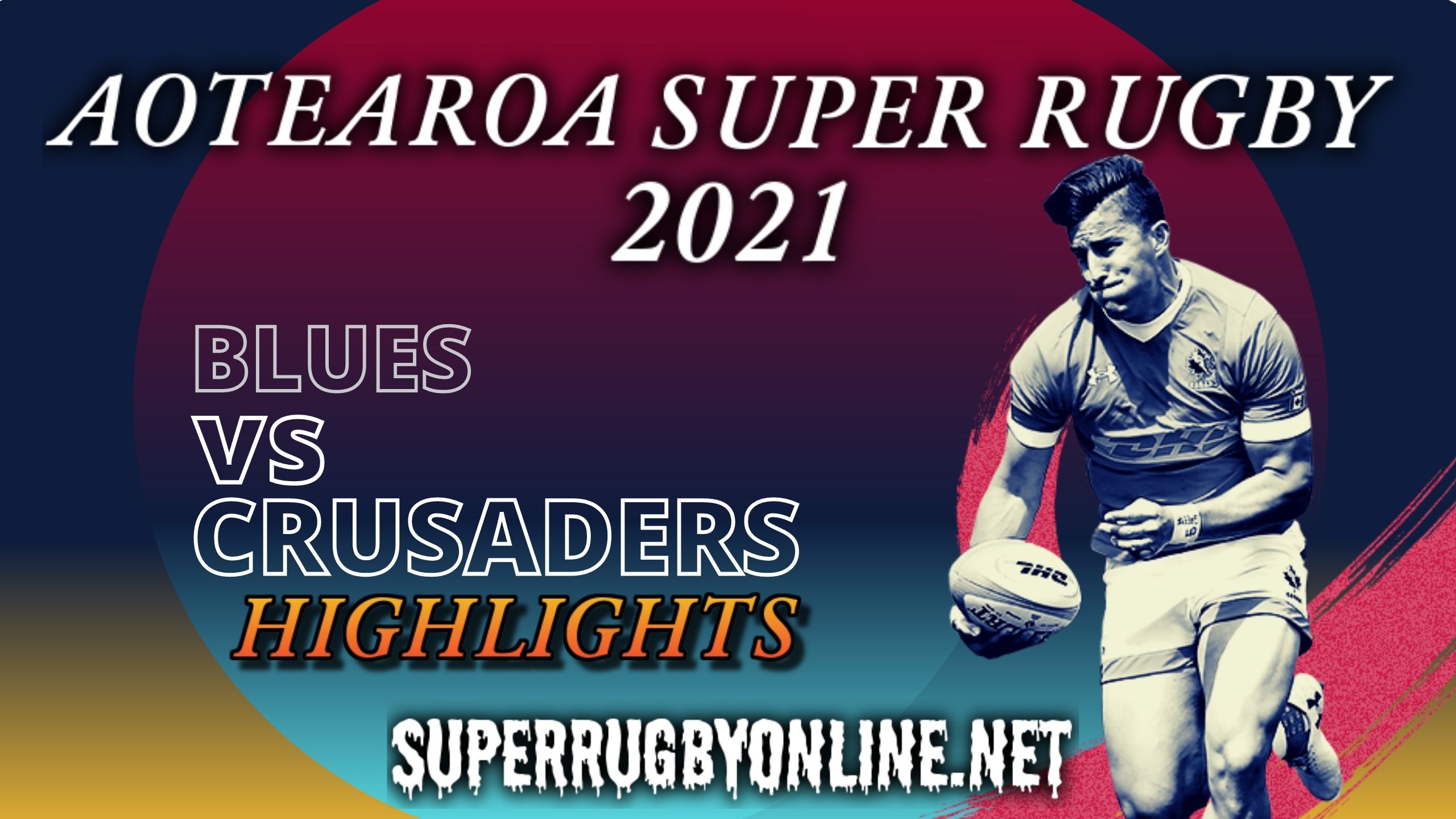 Blues Vs Crusaders Highlights 2021 Rd 4