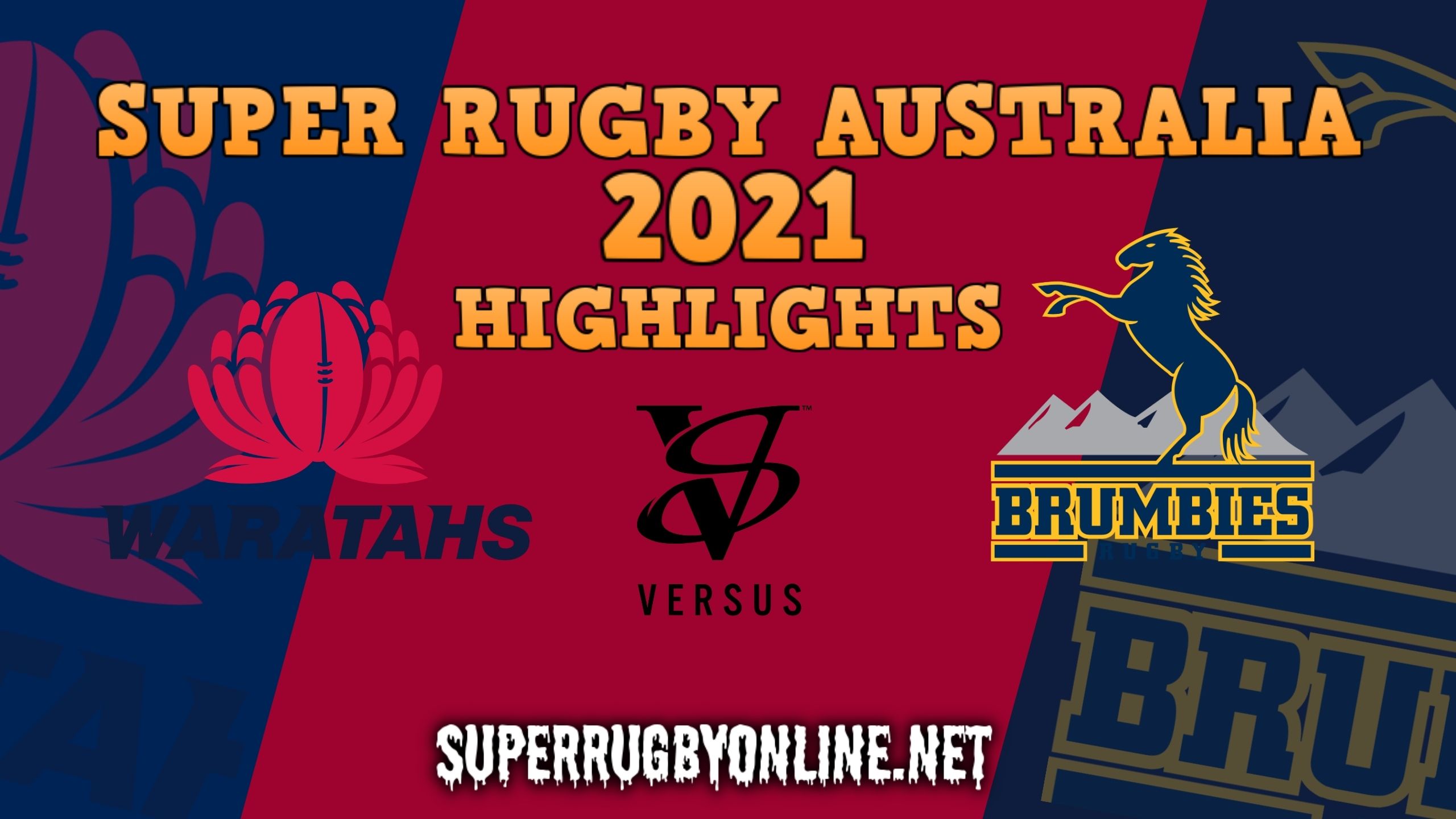 Waratahs Vs Brumbies Highlights 2021 Rd 7