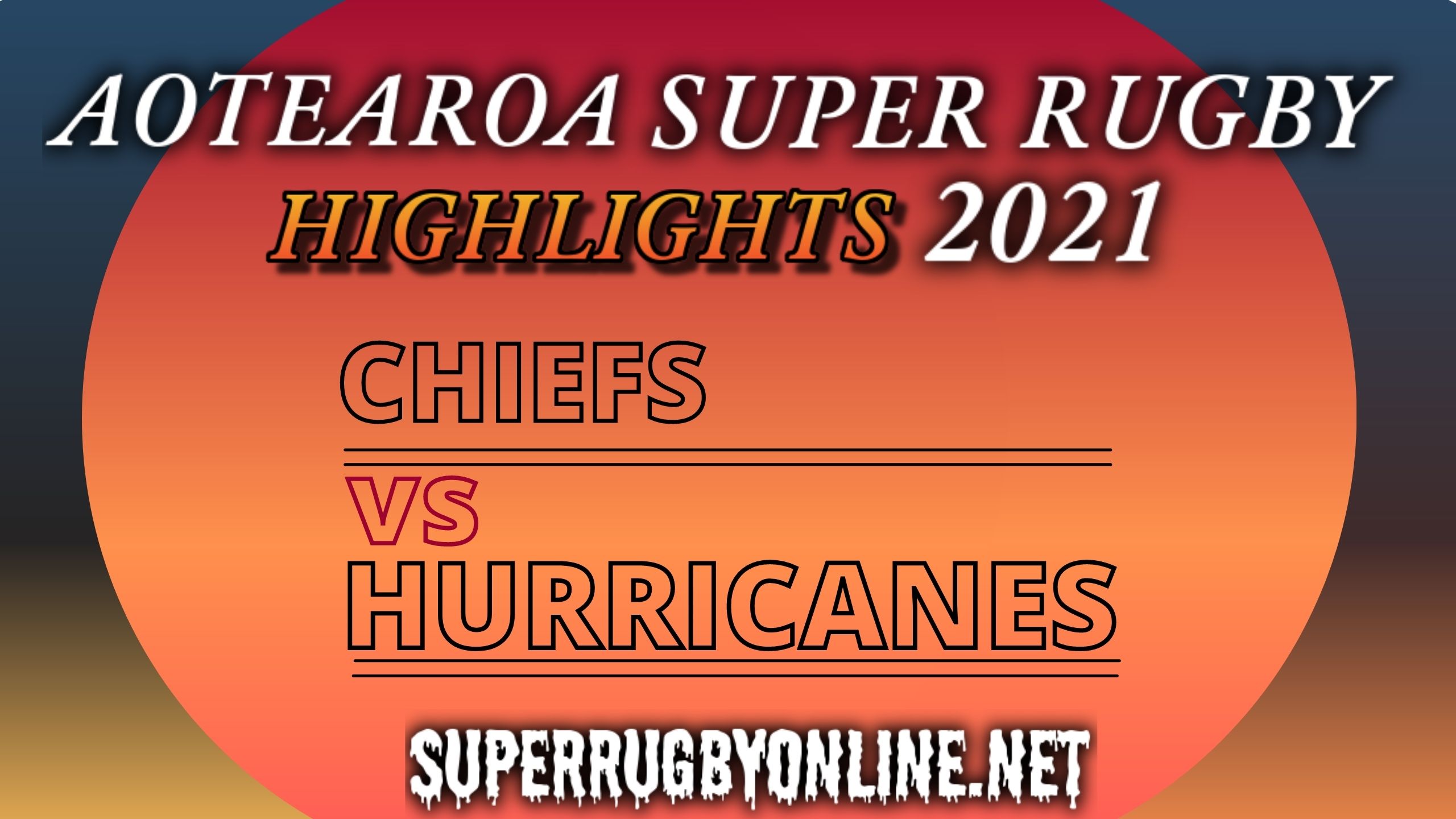 Chiefs Vs Hurricanes Highlights 2021 Rd 9