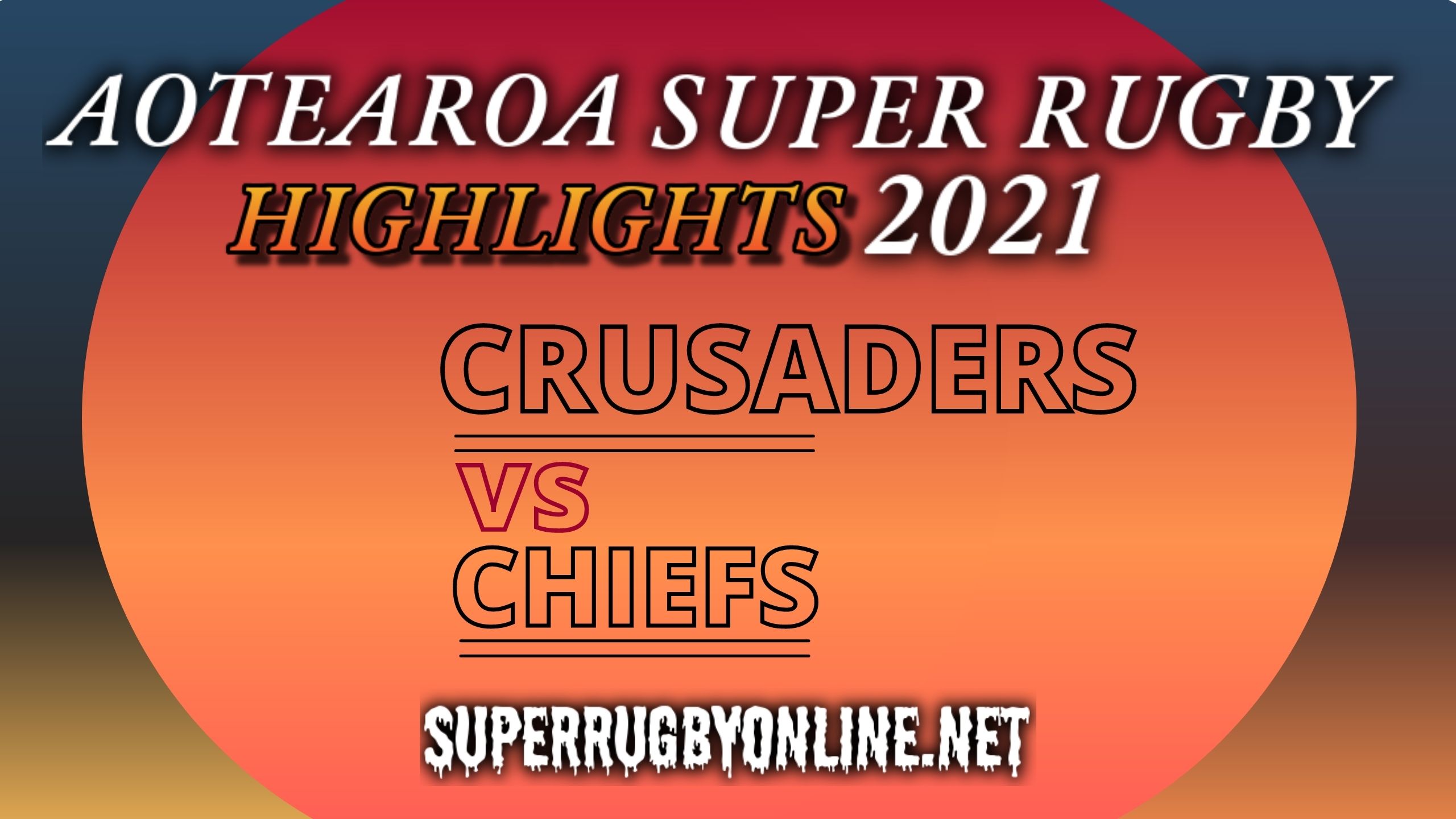 Crusaders Vs Chiefs Final Highlights 2021