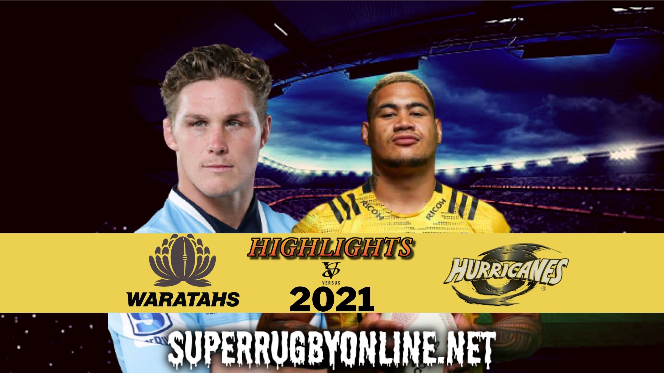 Waratahs Vs Hurricanes Highlights 2021 Rd 1