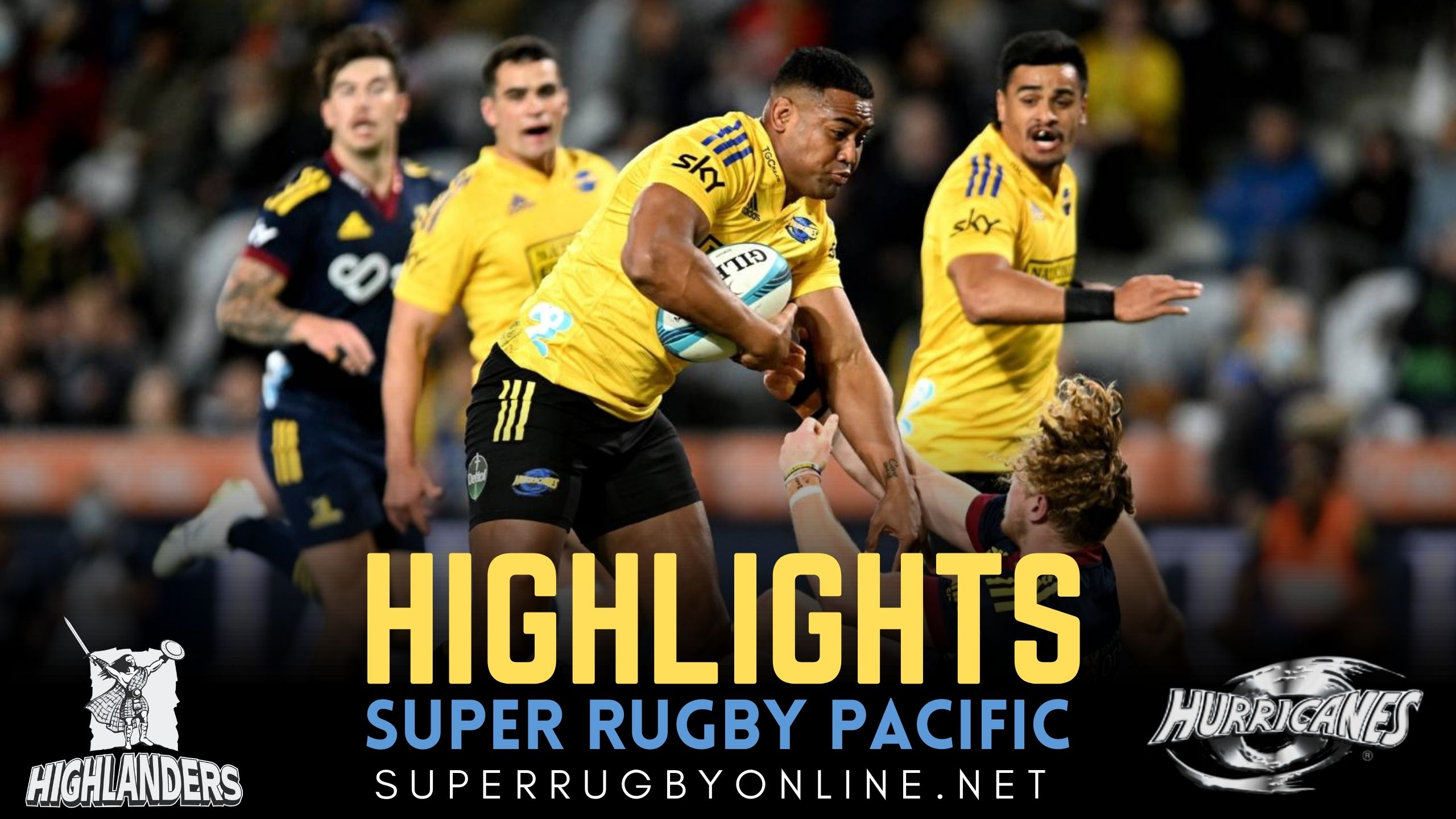 Highlanders Vs Hurricanes Highlights 2022 Rd 9 Super Rugby