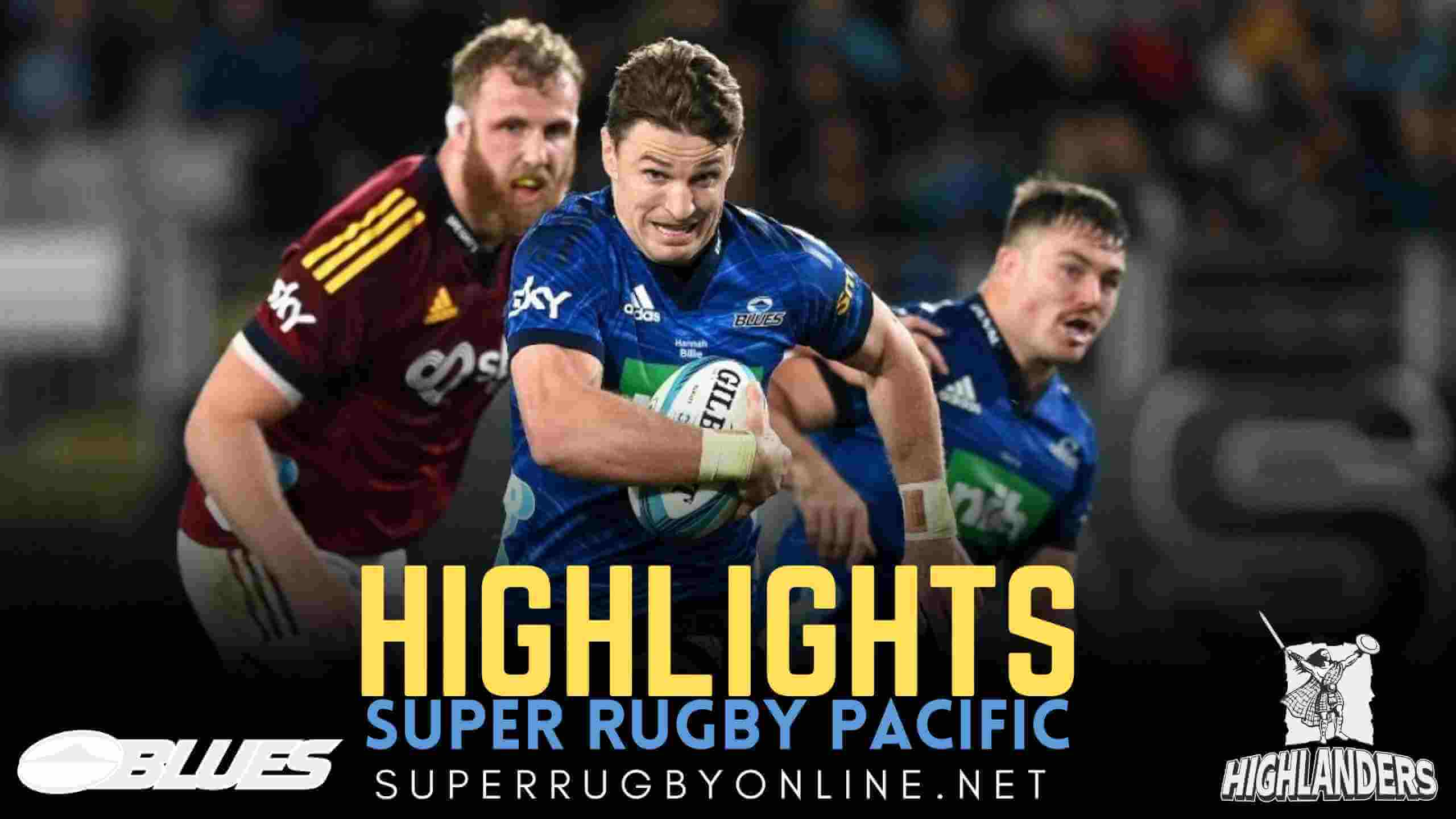 Blues Vs Highlanders QF Highlights 2022