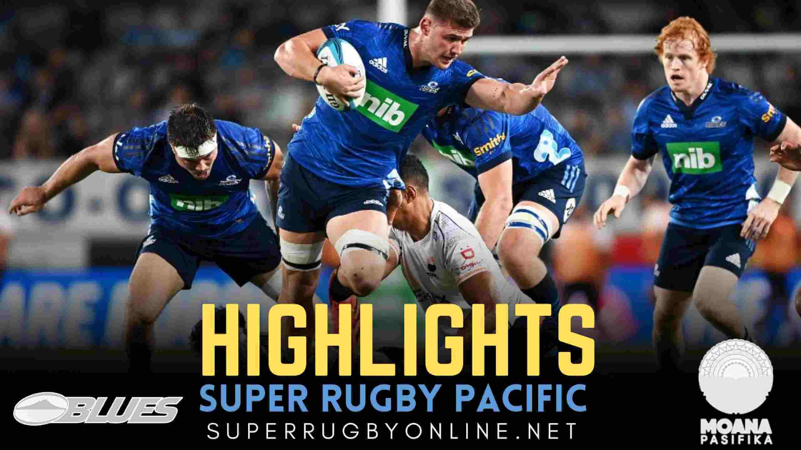 Blues Vs Moana Pasifika Highlights 2022 Rd 7