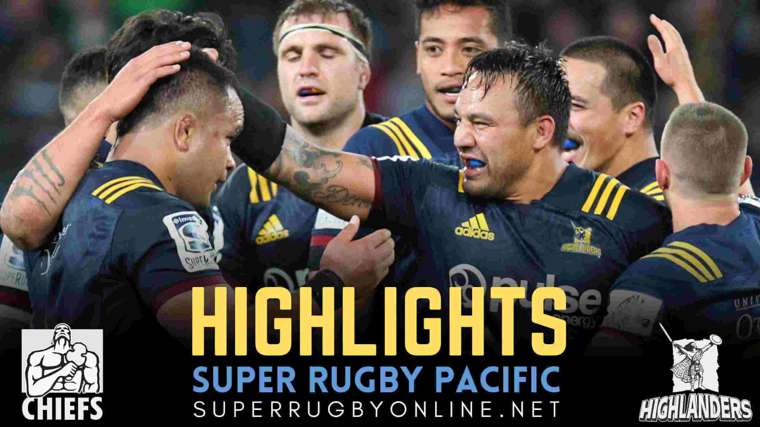 Chiefs Vs Highlanders Highlights 2022 Rd 1 Super Rugby Pacific