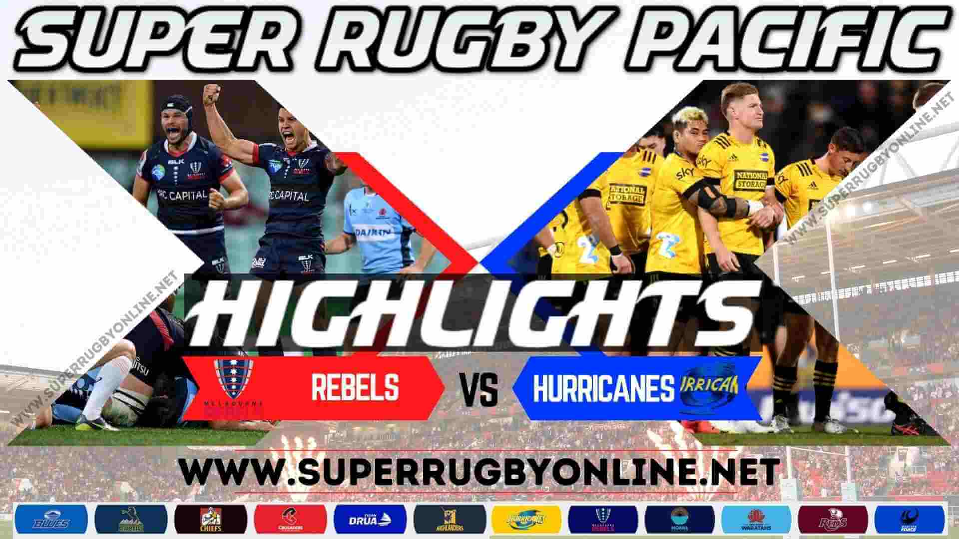 Rebels Vs Hurricanes Highlights 2023 Rd 2