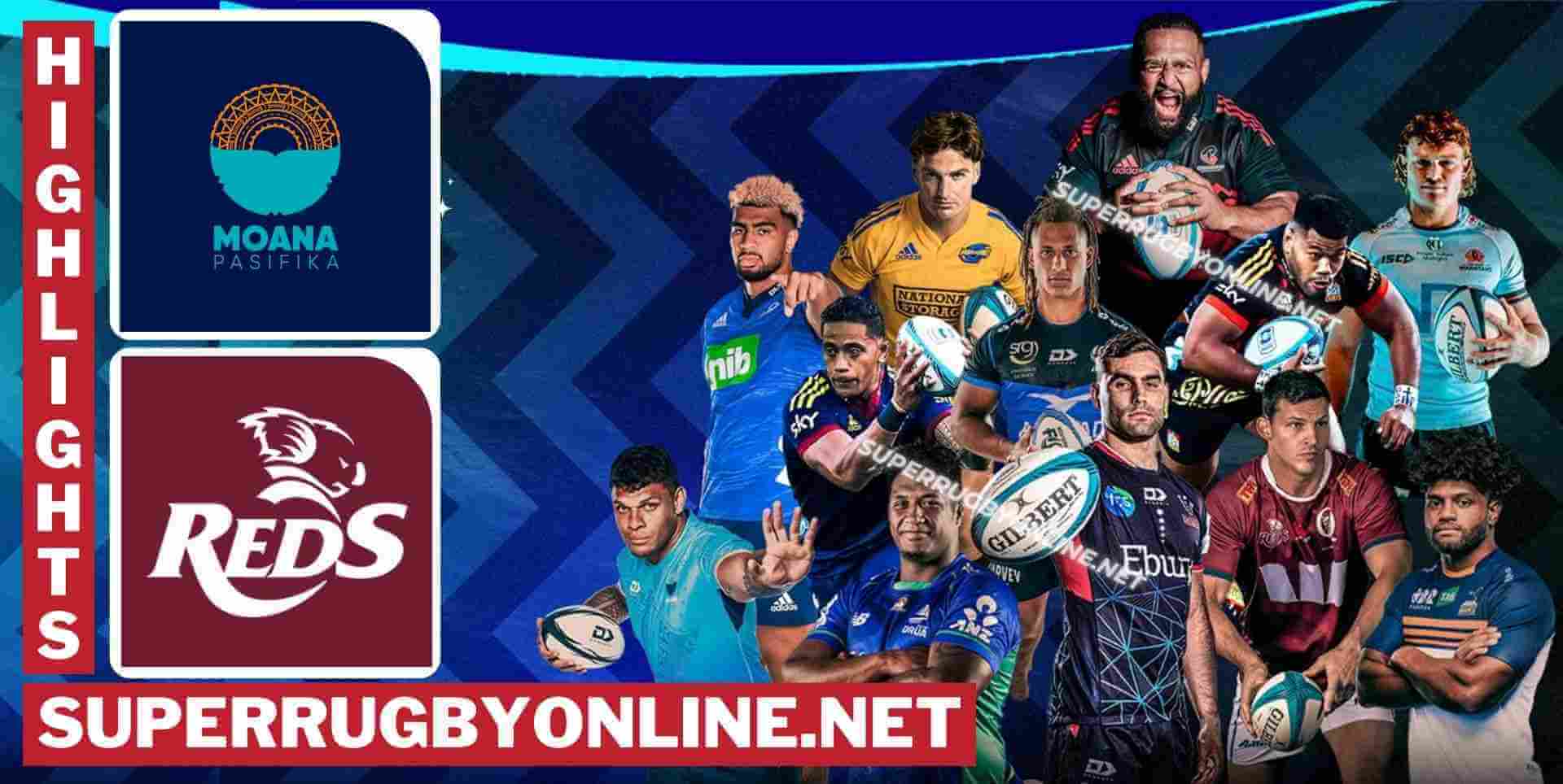 Moana Pasifika Vs Reds Highlights 2024 RD 8