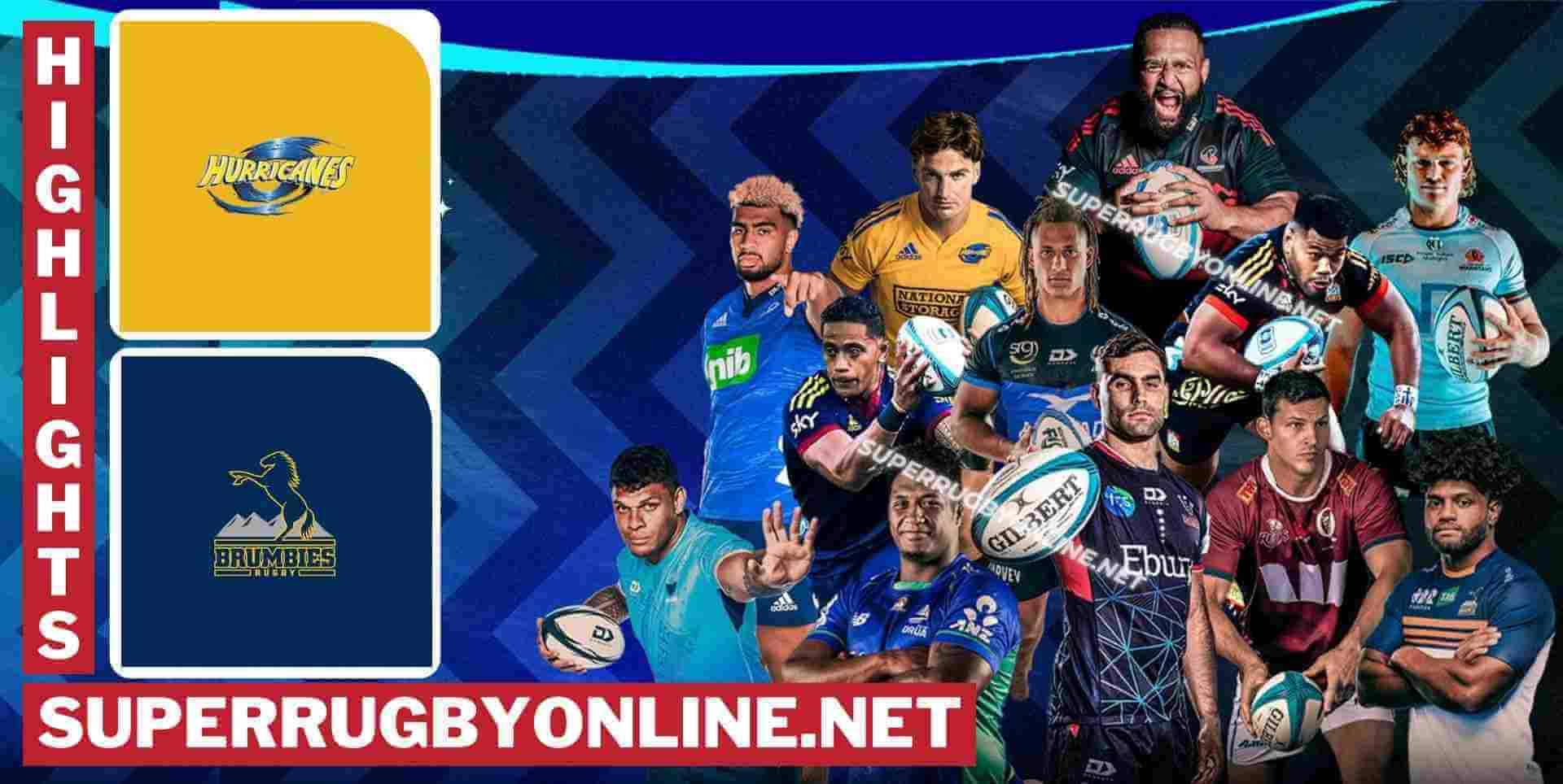 Brumbies Vs Hurricanes Highlights 2024 RD 10
