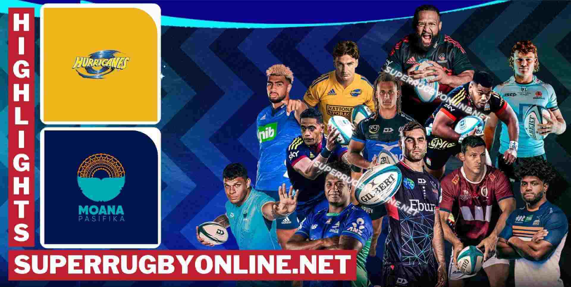 Hurricanes Vs Moana Pasifika Highlights 2024 RD 13